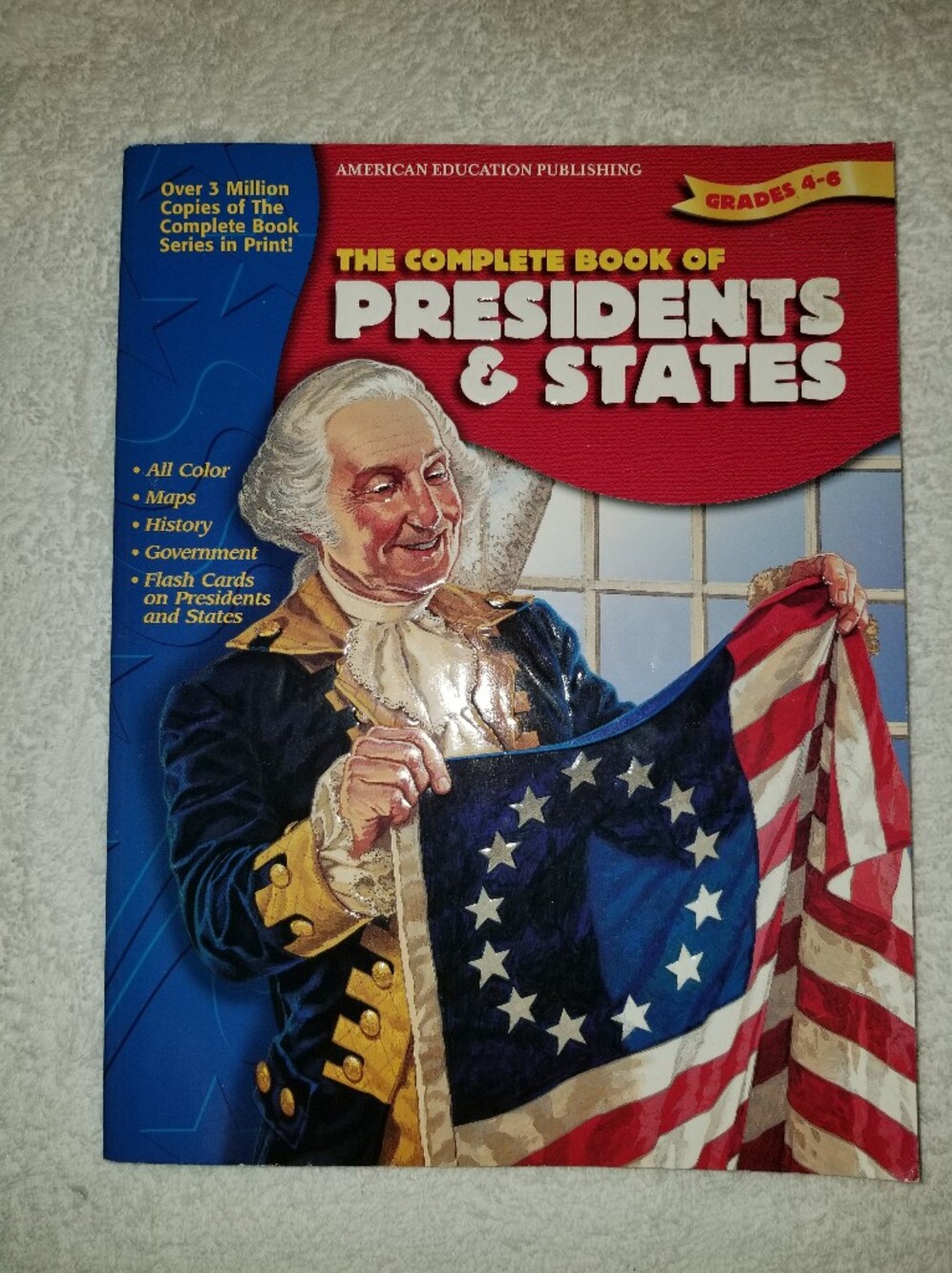 Complete Book Of Presidents &States  Grades 4 - 6 Educational Workbook